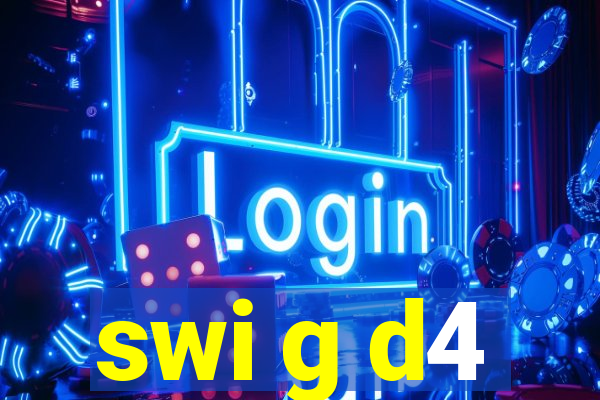 swi g d4